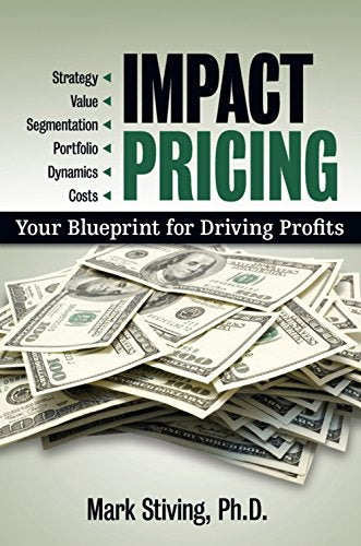 Impact Pricing: Your Blueprint for Driving Profits