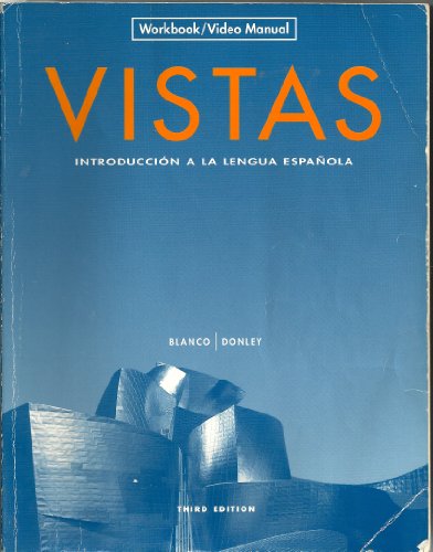 Vistas: Introduccion a La Lengua Espanola, Workbook / Video Manual (English and Spanish Edition)