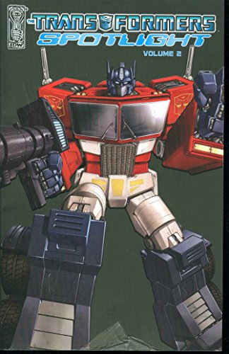 The Transformers: Spotlight, Vol. 2