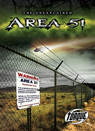 Area 51 (Torque Books: The Unexplained) (Torque; The Unexplained)