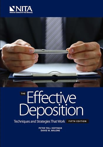 The Effective Deposition Techniques and Strategies that Work: Fifth Edition (NITA)