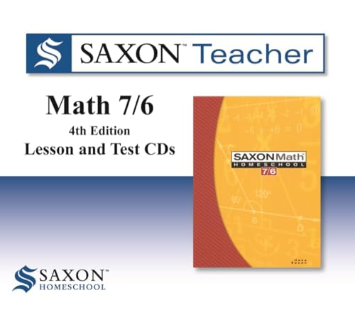 Saxon Teacher CD ROM 2010: 4th Edition (Saxon Math 7/6 Homeschool)
