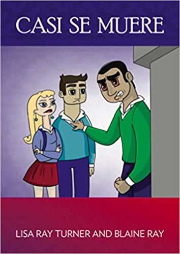 Casi se Muere-New 2021 Edition with Full-Color Illustrations