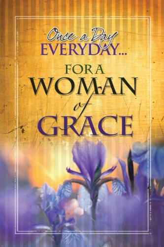 Once a Day Every Day for a Woman of Grace
