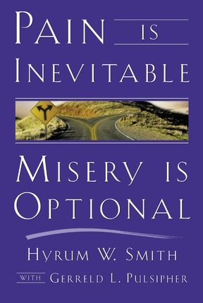 Pain is Inevitable, Misery is Optional
