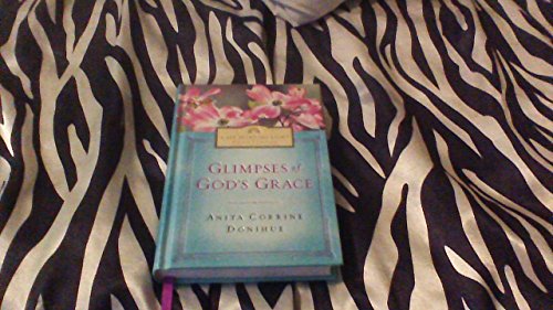 Glimpses of God's Grace: 365 Morning Light Devotional (365-Day Devotionals)