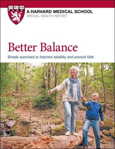 Better Balance: Simple exercises to improve stability and prevent falls