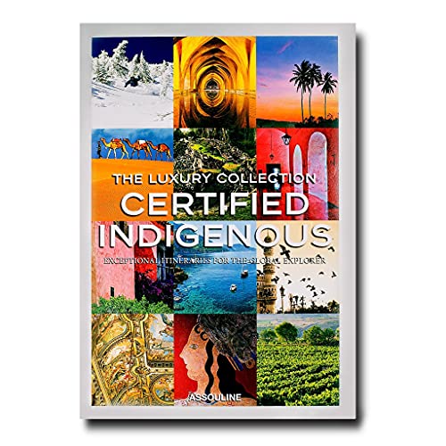 The Luxury Collection: Certified Indigenous