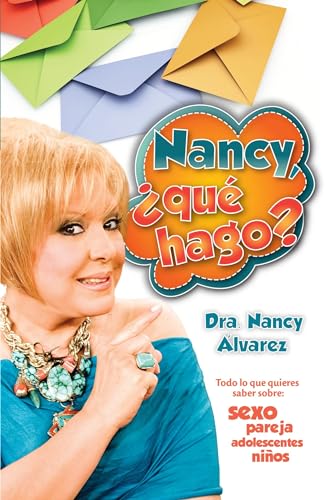 Nancy, ¿que hago? / Nancy, What Should I Do? (Spanish Edition)