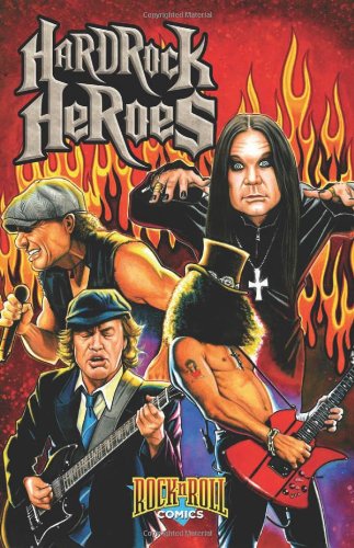 Rock & Roll Comics: Hard Rock Heroes (Rock and Roll Comics)