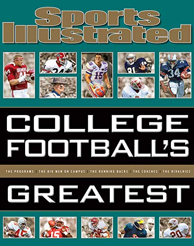 Sports Illustrated College Football's Greatest (Sports Illustrated Greatest)