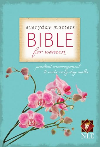 Everyday Matters Bible for Women: New Living Translation