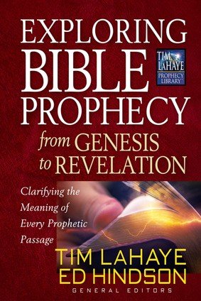 Exploring Bible Prophecy From Genesis to Revelation