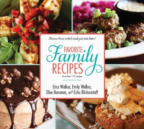 Favorite Family Recipes: More Than 175 Recipes