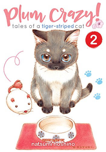 Plum Crazy! Tales of a Tiger-Striped Cat Vol. 2