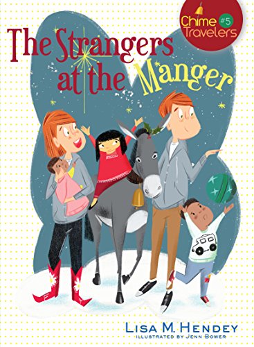 The Strangers at the Manger (Chime Travelers, 5)