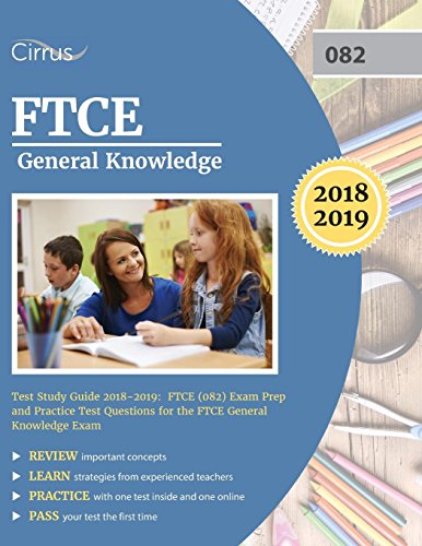 FTCE General Knowledge Test Study Guide 2018-2019: Exam Prep Book and Practice Test Questions for the Florida Teacher Certification Examination of General Knowledge