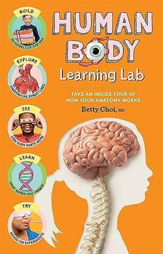 Human Body Learning Lab: Take an Inside Tour of How Your Anatomy Works
