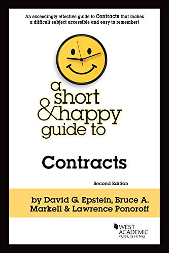 A Short and Happy Guide to Contracts (Short & Happy Guides)