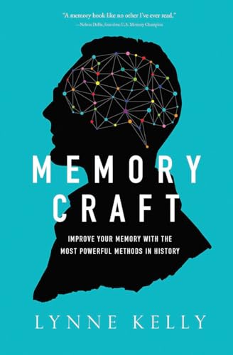 Memory Craft: Improve Your Memory with the Most Powerful Methods in History