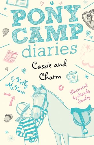 Cassie and Charm (Pony Camp Diaries)