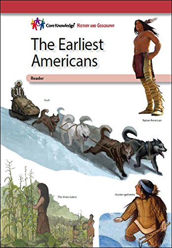 The Earliest Americans—CKHG Reader (Core Knowledge History and Geography)