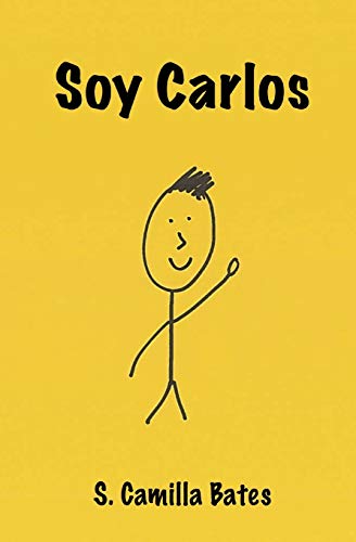Soy Carlos (Spanish Edition)