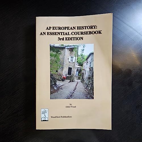 AP European History: An Essential Coursebook, 3rd ed
