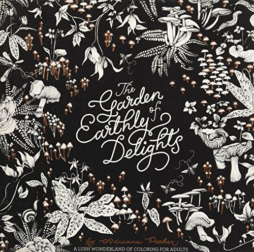 The Garden of Earthly Delights: A Lush Wonderland of Coloring For Adults