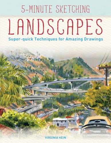 5-Minute Sketching -- Landscapes: Super-quick Techniques for Amazing Drawings
