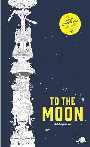 To the Moon: The Tallest Coloring Book in the World
