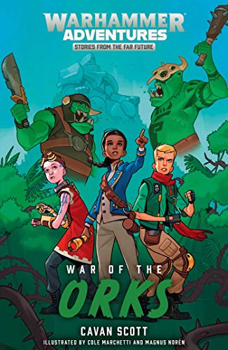 War of the Orks (4) (Warhammer Adventures: Warped Galaxies)