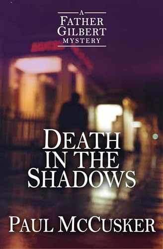 Death in the Shadows (Father Gilbert Mystery)