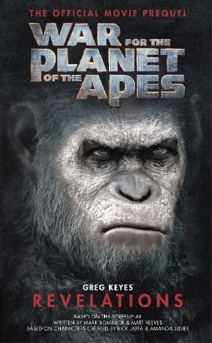 War for the Planet of the Apes: Revelations