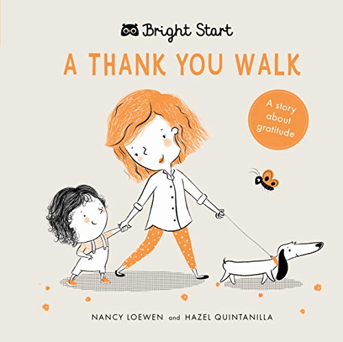 A Thank You Walk: A story about gratitude (Bright Start)