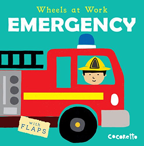 Emergency (Wheels at Work) (Wheels at Work (Us Edition))