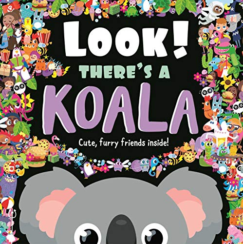 Look! There's a Koala: Look and Find Book