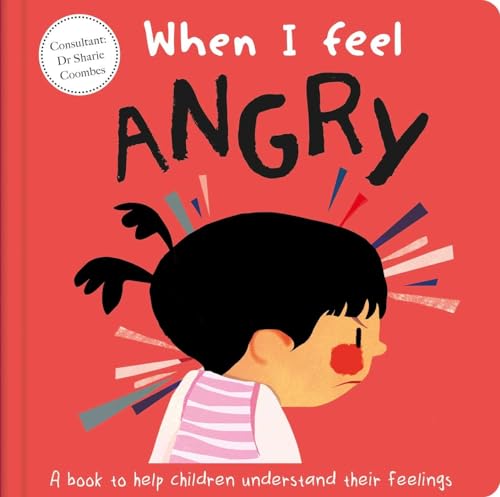 When I Feel Angry: A Book About Feelings