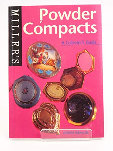 Miller's: Powder Compacts: A Collector's Guide (Miller's Collector's Guides)