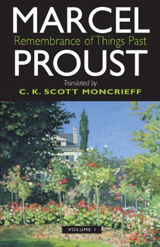 Remembrance of Things Past, Vol. 1 (Wordsworth Classics of World Literature)