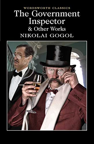 The Government Inspector and Other Works (Wordsworth Classics)