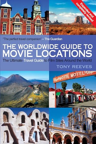The Worldwide Guide to Movie Locations (NEW updated edition)