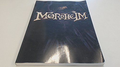 Mordheim: A Mighty Tome of Horror and Adventure