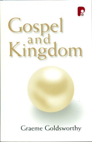 Gospel and Kingdom