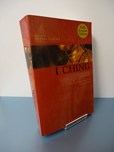 I Ching: The Classic Chinese Oracle of Change -- The First Complete Translation with Concordance