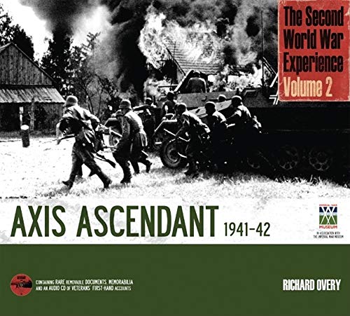 The Second World War Experience, Volume 2: Axis Ascendant 1941-42 (Y)