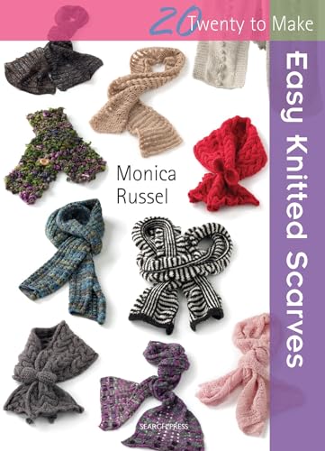 Easy Knitted Scarves (Twenty to Make)