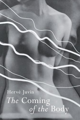 The Coming of the Body