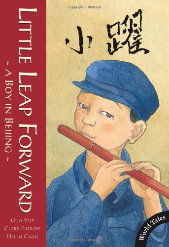 Little Leap Forward: A Boy in Bejing (World Tales Advanced Readers)