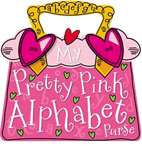 My Pretty Pink Alphabet Purse - by Bugbird, Tim - board_book